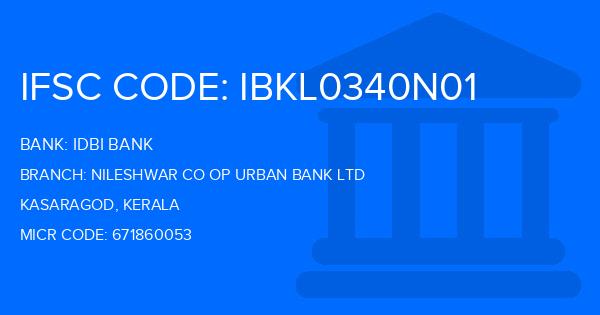Idbi Bank Nileshwar Co Op Urban Bank Ltd Branch IFSC Code