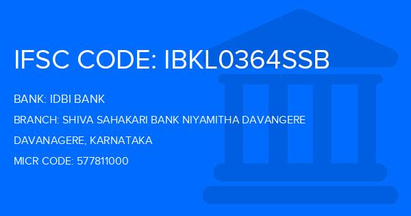 Idbi Bank Shiva Sahakari Bank Niyamitha Davangere Branch IFSC Code