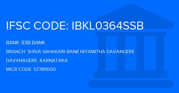 Idbi Bank Shiva Sahakari Bank Niyamitha Davangere Branch IFSC Code