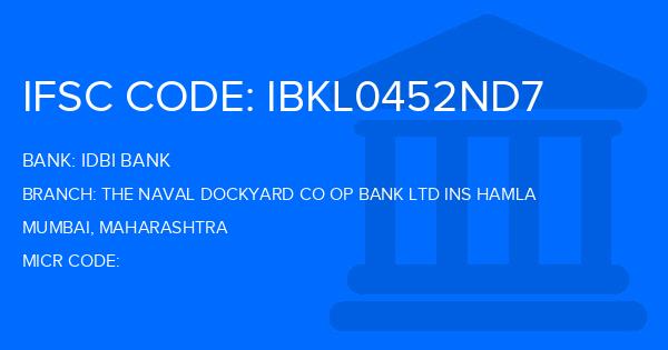 Idbi Bank The Naval Dockyard Co Op Bank Ltd Ins Hamla Branch IFSC Code