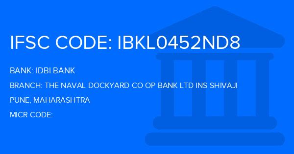 Idbi Bank The Naval Dockyard Co Op Bank Ltd Ins Shivaji Branch IFSC Code