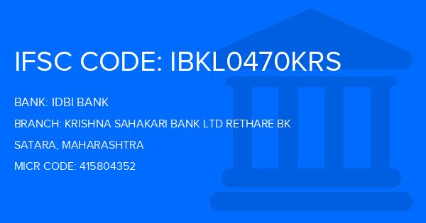 Idbi Bank Krishna Sahakari Bank Ltd Rethare Bk Branch IFSC Code