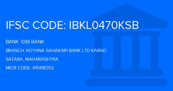 Idbi Bank Koyana Sahakari Bank Ltd Karad Branch IFSC Code