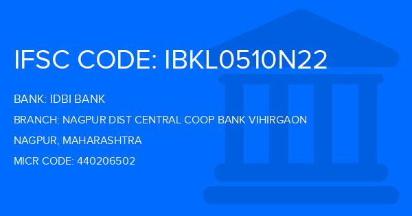 Idbi Bank Nagpur Dist Central Coop Bank Vihirgaon Branch IFSC Code