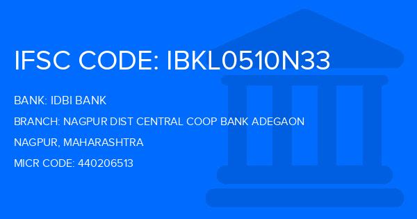 Idbi Bank Nagpur Dist Central Coop Bank Adegaon Branch IFSC Code