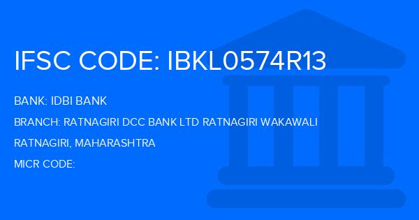 Idbi Bank Ratnagiri Dcc Bank Ltd Ratnagiri Wakawali Branch IFSC Code