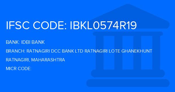 Idbi Bank Ratnagiri Dcc Bank Ltd Ratnagiri Lote Ghanekhunt Branch IFSC Code