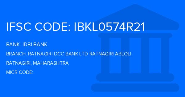 Idbi Bank Ratnagiri Dcc Bank Ltd Ratnagiri Abloli Branch IFSC Code