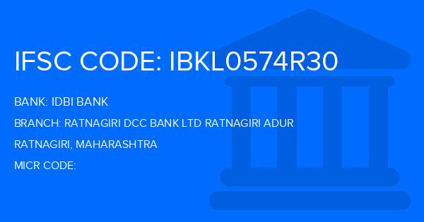 Idbi Bank Ratnagiri Dcc Bank Ltd Ratnagiri Adur Branch IFSC Code