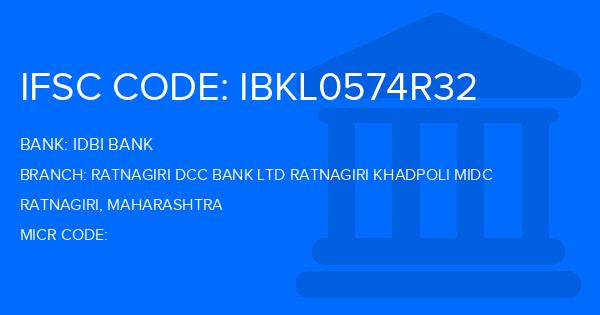 Idbi Bank Ratnagiri Dcc Bank Ltd Ratnagiri Khadpoli Midc Branch IFSC Code