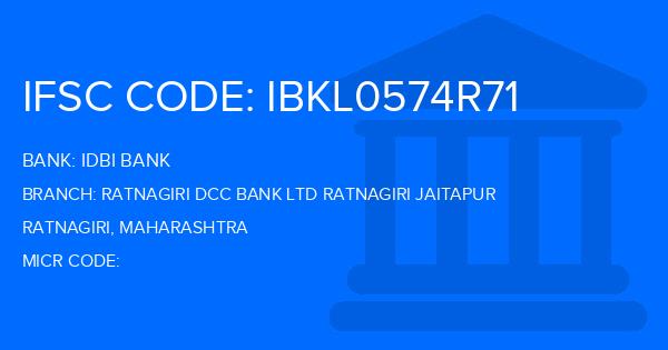 Idbi Bank Ratnagiri Dcc Bank Ltd Ratnagiri Jaitapur Branch IFSC Code