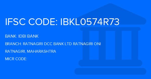 Idbi Bank Ratnagiri Dcc Bank Ltd Ratnagiri Oni Branch IFSC Code
