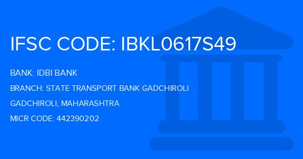 Idbi Bank State Transport Bank Gadchiroli Branch IFSC Code