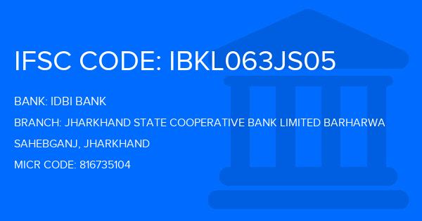 Idbi Bank Jharkhand State Cooperative Bank Limited Barharwa Branch IFSC Code