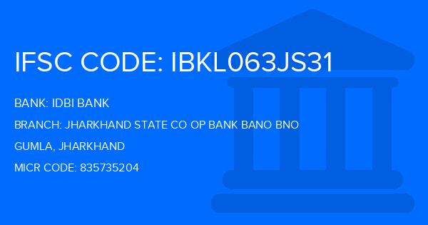 Idbi Bank Jharkhand State Co Op Bank Bano Bno Branch IFSC Code