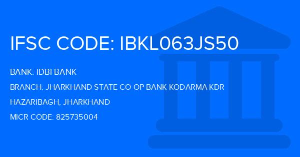 Idbi Bank Jharkhand State Co Op Bank Kodarma Kdr Branch IFSC Code