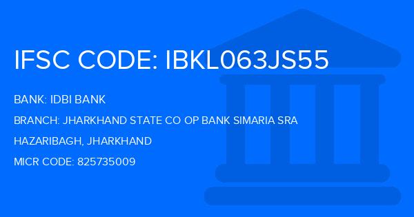 Idbi Bank Jharkhand State Co Op Bank Simaria Sra Branch IFSC Code