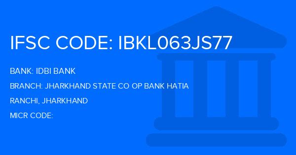 Idbi Bank Jharkhand State Co Op Bank Hatia Branch IFSC Code