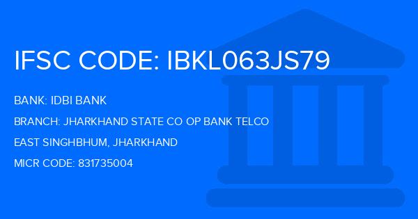 Idbi Bank Jharkhand State Co Op Bank Telco Branch IFSC Code