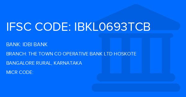 Idbi Bank The Town Co Operative Bank Ltd Hoskote Branch IFSC Code