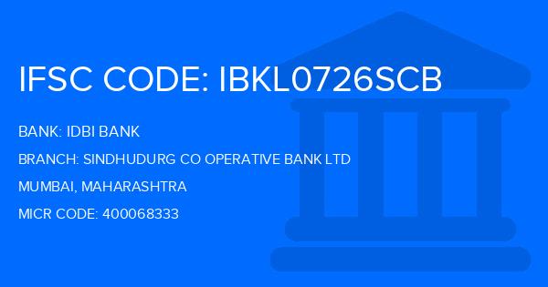 Idbi Bank Sindhudurg Co Operative Bank Ltd Branch IFSC Code