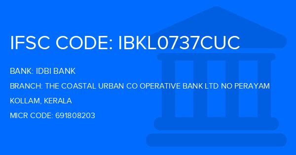 Idbi Bank The Coastal Urban Co Operative Bank Ltd No Perayam Branch IFSC Code