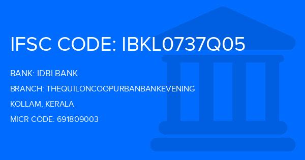 Idbi Bank Thequiloncoopurbanbankevening Branch IFSC Code