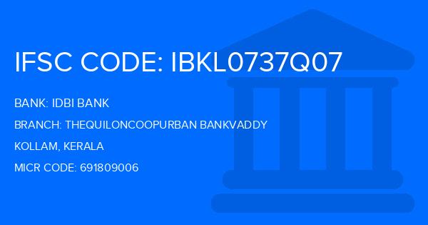Idbi Bank Thequiloncoopurban Bankvaddy Branch IFSC Code