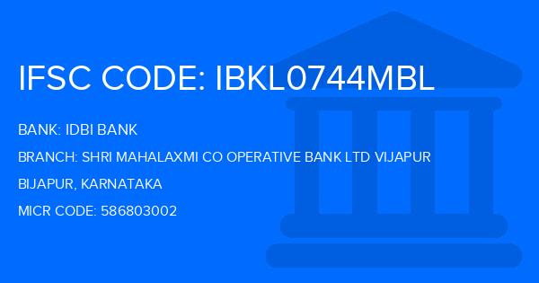 Idbi Bank Shri Mahalaxmi Co Operative Bank Ltd Vijapur Branch IFSC Code