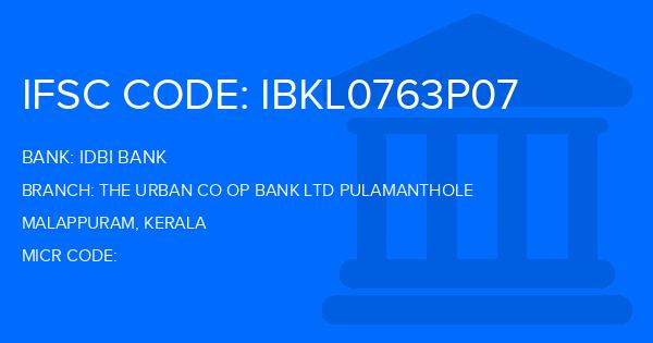 Idbi Bank The Urban Co Op Bank Ltd Pulamanthole Branch IFSC Code