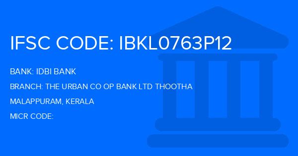 Idbi Bank The Urban Co Op Bank Ltd Thootha Branch IFSC Code