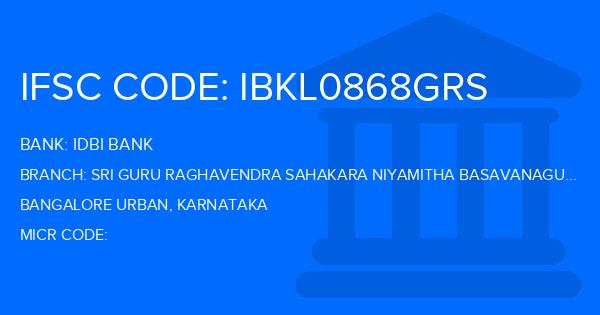 Idbi Bank Sri Guru Raghavendra Sahakara Niyamitha Basavanagudi Branch IFSC Code