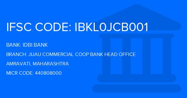 Idbi Bank Jijau Commercial Coop Bank Head Office Branch IFSC Code