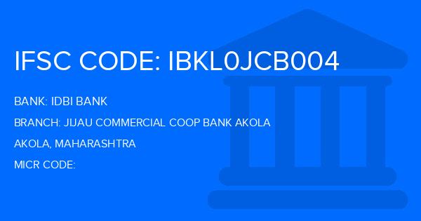 Idbi Bank Jijau Commercial Coop Bank Akola Branch IFSC Code