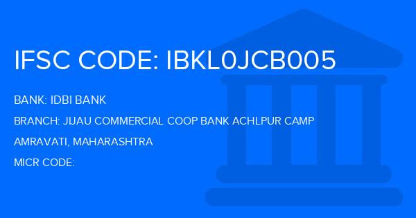 Idbi Bank Jijau Commercial Coop Bank Achlpur Camp Branch IFSC Code