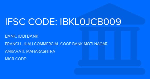 Idbi Bank Jijau Commercial Coop Bank Moti Nagar Branch IFSC Code