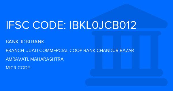 Idbi Bank Jijau Commercial Coop Bank Chandur Bazar Branch IFSC Code