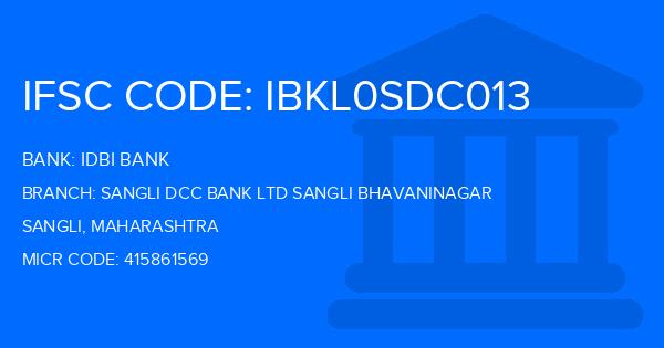 Idbi Bank Sangli Dcc Bank Ltd Sangli Bhavaninagar Branch IFSC Code