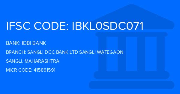 Idbi Bank Sangli Dcc Bank Ltd Sangli Wategaon Branch IFSC Code