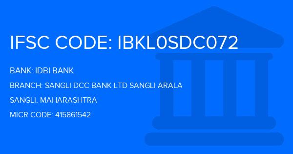 Idbi Bank Sangli Dcc Bank Ltd Sangli Arala Branch IFSC Code