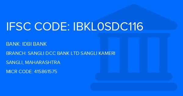 Idbi Bank Sangli Dcc Bank Ltd Sangli Kameri Branch IFSC Code