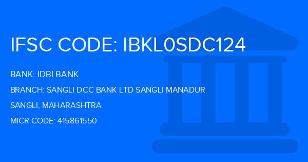Idbi Bank Sangli Dcc Bank Ltd Sangli Manadur Branch IFSC Code
