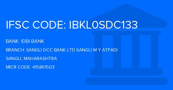 Idbi Bank Sangli Dcc Bank Ltd Sangli M Y Atpadi Branch IFSC Code