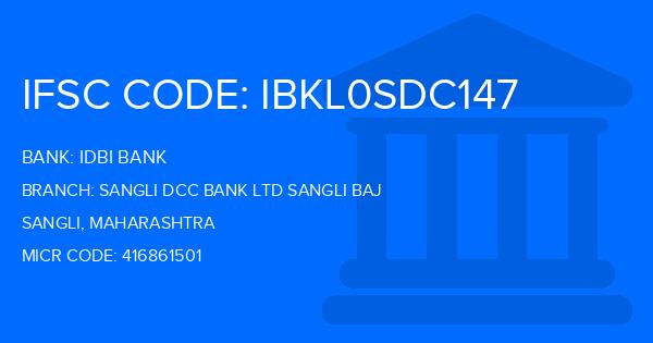 Idbi Bank Sangli Dcc Bank Ltd Sangli Baj Branch IFSC Code