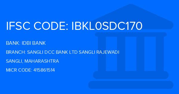 Idbi Bank Sangli Dcc Bank Ltd Sangli Rajewadi Branch IFSC Code