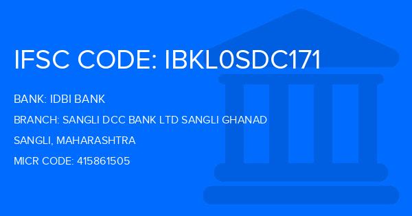 Idbi Bank Sangli Dcc Bank Ltd Sangli Ghanad Branch IFSC Code