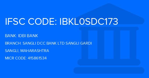 Idbi Bank Sangli Dcc Bank Ltd Sangli Gardi Branch IFSC Code