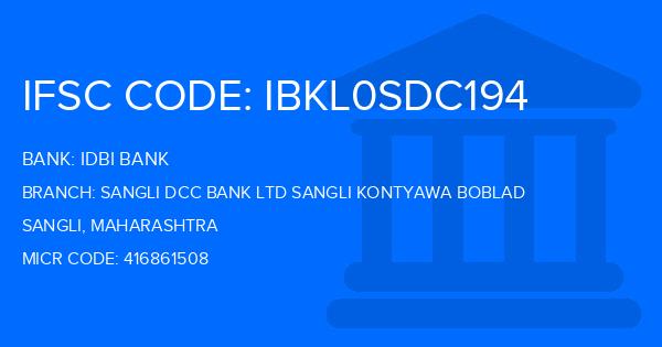 Idbi Bank Sangli Dcc Bank Ltd Sangli Kontyawa Boblad Branch IFSC Code