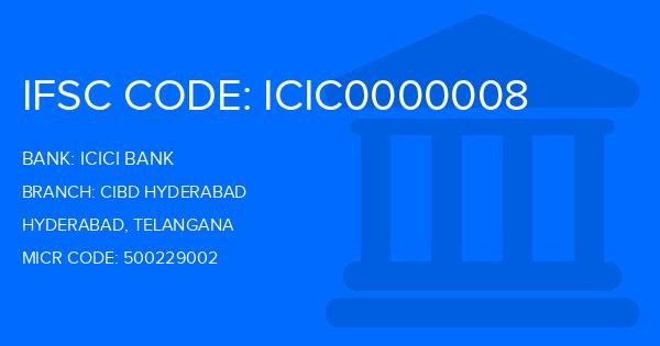 Icici Bank Cibd Hyderabad Branch IFSC Code