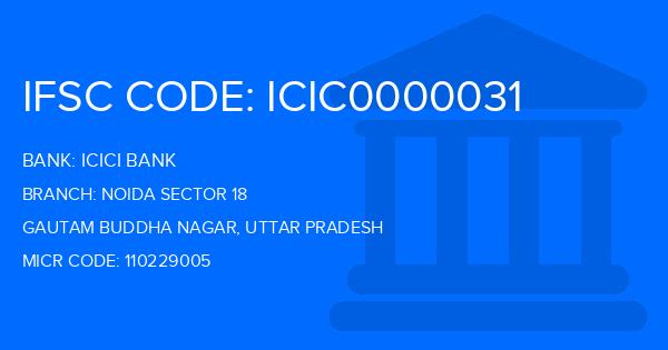Icici Bank Noida Sector 18 Branch IFSC Code